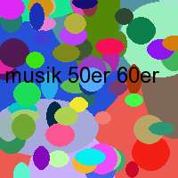 musik 50er 60er